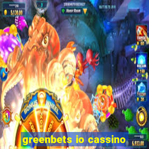 greenbets io cassino